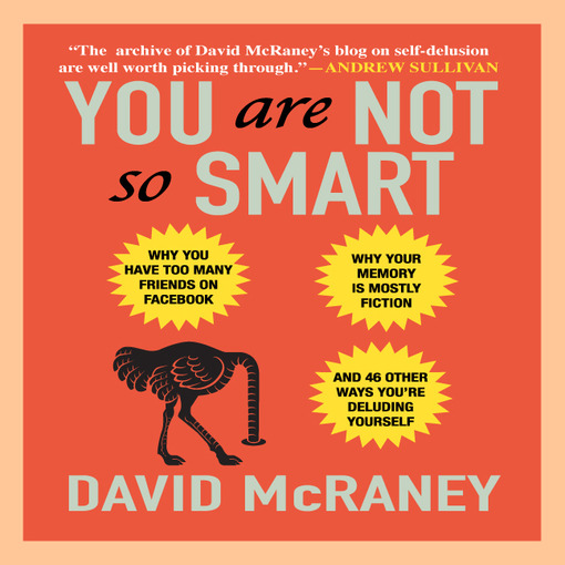 Title details for You Are Not So Smart by David McRaney - Wait list